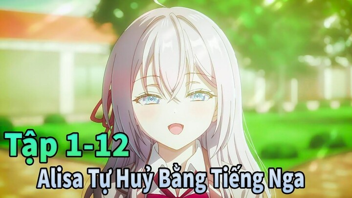 ANIME THÁNG 9 - Arya Bàn Bên Lại Tự Huỷ Bằng Tiếng Nga Tập 1-12 - Mèo Gầy Review