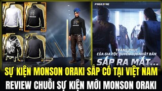 (Free Fire) SỰ KIỆN MONSON ORAKI CỰC NHIỀU ĐỒ MỚI VÀ ĐỒ FREE, REVIEW CHUỖI SỰ KIỆN MỚI MONSON ORAKI