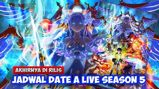 Date A Live Season 5 Kapan Tayang?