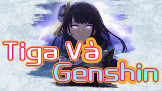 Tiga Và Genshin