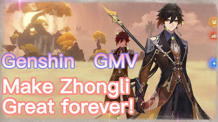 [Genshin GMV ] Make Zhongli Great forever!