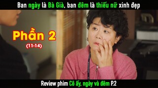 Phần 2 phim "Cô Ấy Ngày và Đêm"