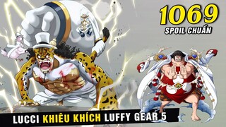 [ Spoil One Piece 1069 ] Lucci tấn công bạn của Luffy , Luffy Gear 5 tức giận thực sự