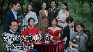 A Graceful Liar (2025) | Episode 9 | EngSub