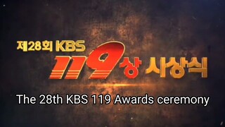 The 28th KBS 119 Awards Ceremony (full show)