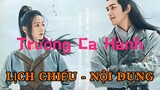 Trường Ca Hành [LỊCH CHIẾU - NỘI DUNG]