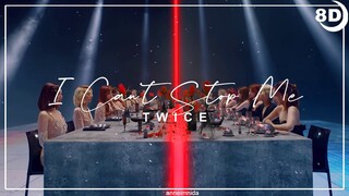 [8D] TWICE - CAN'T STOP ME | BASS BOOSTED CONCERT EFFECT | USE HEADPHONES 🎧