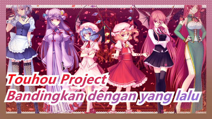 [Touhou Project MMD] Bandingkan dengan yang lalu... / Highly Recc.