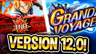 OPTC VERSION 12.0 ANNOUNCED! SUPER TANDEM?! GRAND VOYAGE! LEVEL LIMIT BREAK!