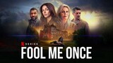 Fool Me Once Season 1 Episode 3