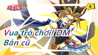 [Vua trò chơi! DM ]Nguồn HD của bản cũ_C4