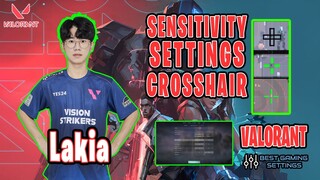 Lakia Valorant Settings Sensitivity Keybinds Crosshair and Setup 2021