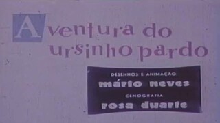 Aventura do ursinho pardo (Desenhos e animação Mário Neves, cenografia Rosa Duarte, c. 1959)