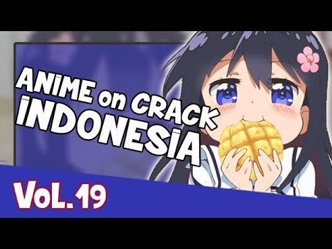 ANIME on CRACK INDONESIA (VOL.19) _-_ LV 1. Crook vs LV 35. Boss