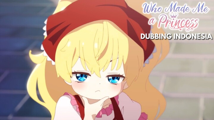 [DUBBING INDONESIA] Who Made Me a Princess "Athy si imut dan pintar" pt1