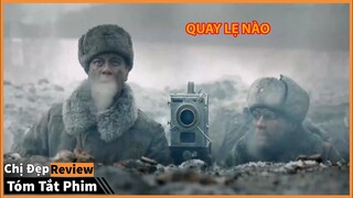 Khi Quay Phim Bất Tử | Tóm Tắt phim : Phát xít Đức bị đánh đuổi dưới quyền Mátxcơva