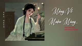 Mộng Về Muộn Màng (梦归迟迟) - Take Trúc Tang, Quốc Phong Vật Ngữ