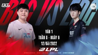 BLG vs. EDG [Ván 1] - Tuần 8 Ngày 6 - LPL Mùa Xuân (2022)