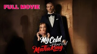 [EN SUB] My Cold Heart Mafia King