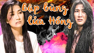 BẬP BÙNG LỬA HỒNG | Phim Việt Nam 2023 | Phim Tâm Lý Tình Cảm Xã Hội Mới Hay Nhất 2023 | Quỳnh Lam