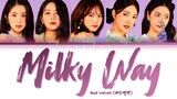 Red Velvet (레드벨벳) - Milky Way [Color Coded Lyrics/Han/Rom/Eng/가사]