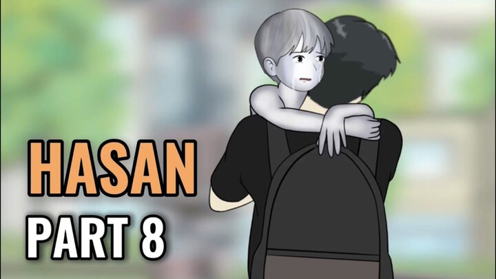 Hasan Part 8 - Animasi Sekolah