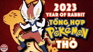 Tổng hợp Pokemon THỎ cho Năm Con Thỏ 2023 !!! | Rabbit Pokemon | Bunny Pokemon | PAG Center