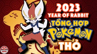 Tổng hợp Pokemon THỎ cho Năm Con Thỏ 2023 !!! | Rabbit Pokemon | Bunny Pokemon | PAG Center