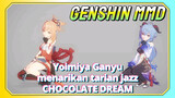 [Genshin Impact, MMD] Yoimiya, Ganyu menarikan tarian jazz "CHOCOLATE DREAM"
