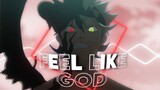 Feel Like God - Black clover [Edit/AMV]