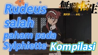 [Mushoku Tensei] Kompilasi | Rudeus salah paham pada Sylphiette