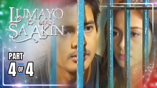 Lumayo Ka Man Sa Akin | Episode 76 (4/4) | May 7, 2024