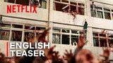 All Of Us Are Dead | Official English Teaser 4K | Netflix Korean Series