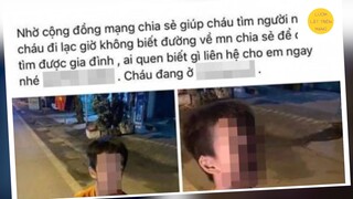 Phát hiện bé trai 6 tuổi 'ĐI LẠC', chàng trai 'ĐĂNG FB' nhờ hỗ trợ và cái kết tuyệt vời #lifestyle