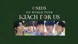 Oneus - 1st World Tour 'Reach For Us' [2022.11.29]