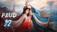 Lament of the River Immortal - FEUD — Episode 2 [Eng Sub]