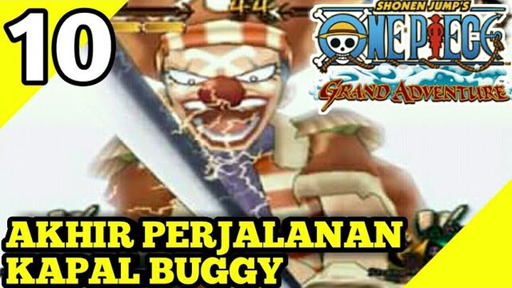 AKHIR PERJALANAN KAPAL BUGGY - ONE PIECE: GRAND ADVENTURE INDONESIA ( PS2 )