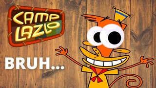 Camp Lazlo Was Not For You!!!