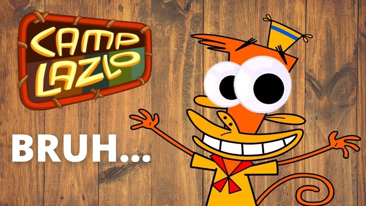 Camp Lazlo Was Not For You!!!