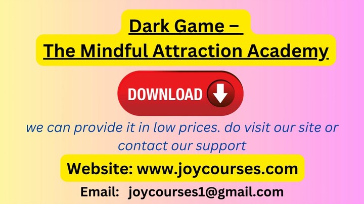 Dark Game – The Mindful Attraction Academy