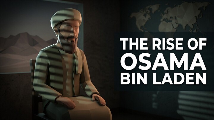 the rise of Osama bin Laden