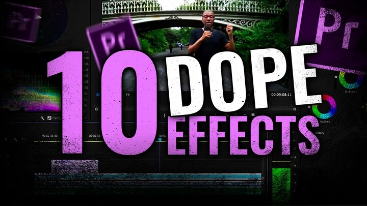 10 DOPE Premiere Pro Effects (For Beginners)