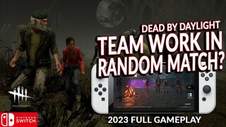 PLAYING DBD RANDOMS WITH TEAMWORK?  DEAD BY DAYLIGHT SWITCH 363