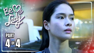 Be My Lady | Episode 197 (4/4) | May 8, 2024