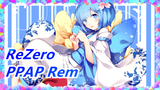 [ReZero] Rem Rem~ QAQ / Tolong Maafkan Aku, Meow❤ / PPAP (musik gimnastik + elektronik)_A