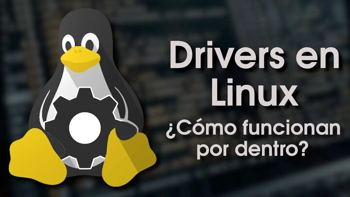 ¿Cómo funcionan los drivers en Linux?