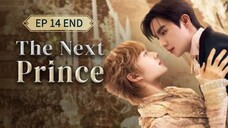 🇹🇭 ȶɦɛ πɛӼȶ քʀɨπ¢ɛ : EP 14 TAMAT - SUB INDO - Cr.CasthyAilen