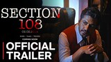 SECTION 108 Trailer_ Nawazuddin Siddiqui, Regina Cassandra