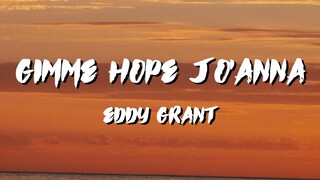 Gimme Hope Jo'anna Lyrics