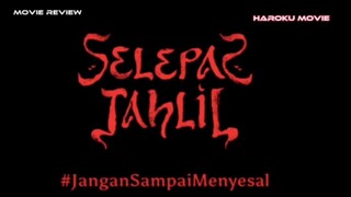 Alur cerita sinopsis selepas tahlil